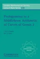 Prolegomena to a Middlebrow Arithmetic of Curves of Genus 2 - Cassels, J. W. S. (University of Cambridge) a Flynn, E. V. (University of Liverpool)
