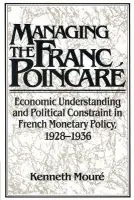 Managing the Franc Poincare - Moure, Kenneth (University of California, Santa Barbara)