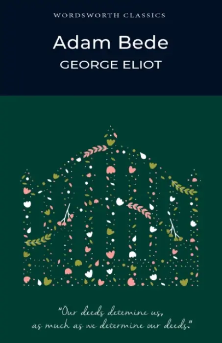 Adam Bede - Eliot, George