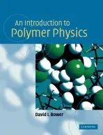 Introduction to Polymer Physics - Bower, David I.