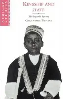 Kingship and State - Wrigley, Christopher (University of Sussex)