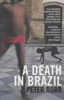 death in Brazil - Robb, Peter