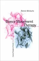 Dance Movement Therapy - Meekums, Bonnie
