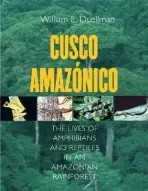Cusco Amazonico - Duellman, William E.
