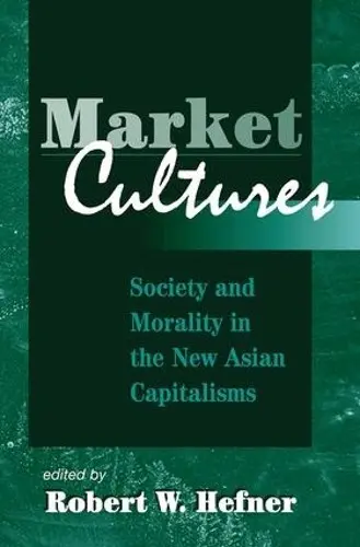 Market Cultures - Hefner, Robert W.