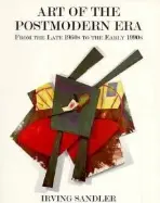 Art Of The Postmodern Era - Sandler, Irving