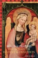 Beads and Prayers - Miller, John Desmond