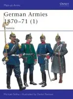 German Armies 1870-71 - Solka, Michael a Pavlovic, Darko