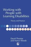 Working with People with Learning Disabilities - Woods, Honor a Thomas, David