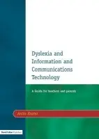 Dyslexia and Information and Communications Technology - Keates, Anita