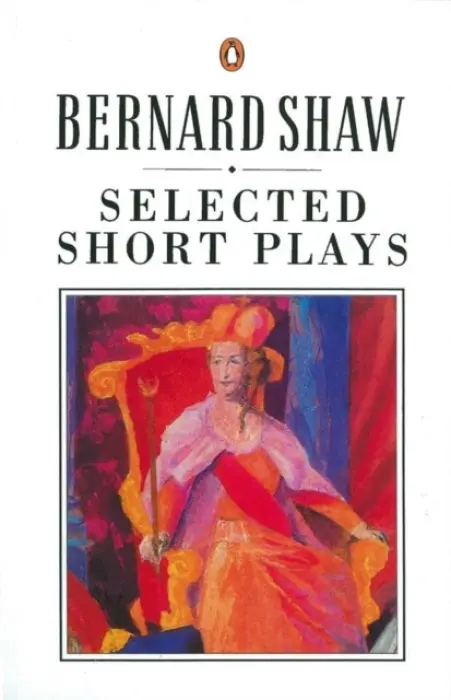 Selected Short Plays - Shaw, George Bernard