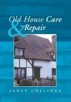 Old House Care and Repair - Collings, Janet