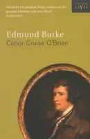 Edmund Burke - O'Brien, Conor Cruise