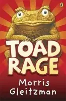 Toad Rage - Gleitzman, Morris