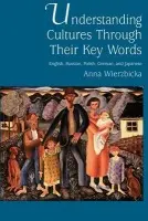 Understanding Cultures Through Their Key Words - Wierzbicka