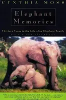 Elephant Memories - Moss, Cynthia J.