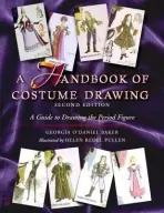 Handbook of Costume Drawing - Baker, Georgia (Towson University)