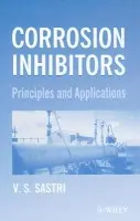 Green Corrosion Inhibitors - Sastri, V. S. (Sai Ram Consultants, Ottawa, Ontario, Canada)