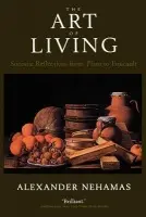 Art of Living - Nehamas, Alexander
