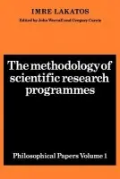 Methodology of Scientific Research Programmes: Volume 1 - Lakatos, Imre