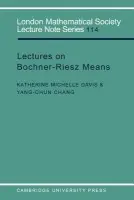 Lectures on Bochner-Riesz Means - Davis, Katherine Michelle a Chang, Yang-Chun