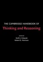 Cambridge Handbook of Thinking and Reasoning