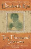 Ten Thousand Sorrows - Kim, Elizabeth