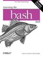 Learning the bash Shell - Newham, Cameron
