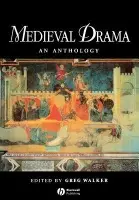 Medieval Drama - Walker, Greg (University of Leicester)