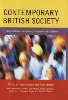 Contemporary British Society - Abercrombie, Nicholas (University of Lancaster) a Warde, Alan (University of Manchester)