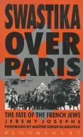 Swastika Over Paris - Josephs, Jeremy