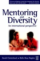 Mentoring and Diversity - Ragins, Belle Rose a Clutterbuck, David a Matthewman, Lisa