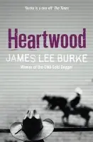 Heartwood - Burke, James Lee (Author)
