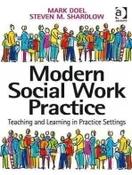 Modern Social Work Practice - Doel, Mark a Shardlow, Steven M.