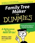 Family Tree Maker For Dummies - Helm, Matthew L. a Helm, April Leigh