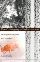 Ontogeny of Information - Oyama, Susan