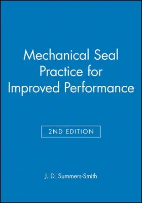 Mechanical Seal Practice for Improved Performance