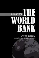 Chance for the World Bank - Ritzen, Jozef