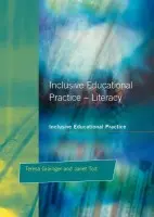 Inclusive Educational Practice - Grainger, Teresa a Tod, Janet