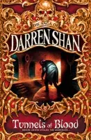 TUNNELS OF BLOOD DARREN SHAN 3 - Darren Shan