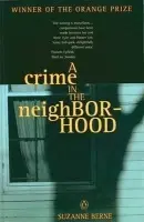 Crime in the Neighborhood - Berne, Suzanne