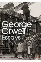 Essays - Orwell, George