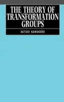 Theory of Transformation Groups - Kawakubo, Katsuo (Professor, Department of Mathematics, Professor, Department of Mathematics, Osaka University, Japan)