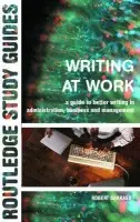 Writing at Work - Barrass, Robert (University of Sunderland, UK)