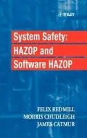 System Safety - Redmill, Felix (Redmill Consultancy, London, UK) a Chudleigh, Morris (Cambridge Consultants Limited, Cambridge, UK) a Catmur, James (Arthur D. Little Limited, Cambridge, UK)