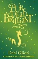 Pure Dead Brilliant - Gliori, Debi
