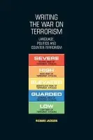 Writing the War on Terrorism - Jackson, Richard