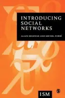Introducing Social Networks - Degenne, Alain a Forse, Michel