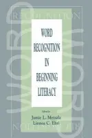 Word Recognition in Beginning Literacy