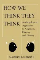 How We Think They Think - Bloch, Maurice E F